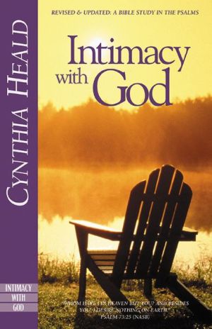 Intimacy with God: A Bible Study in the Psalms