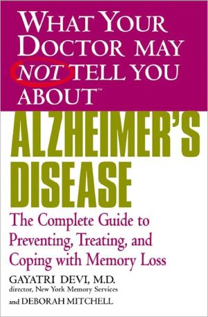 What Your Doctor May Not Tell You About Alzheimer's