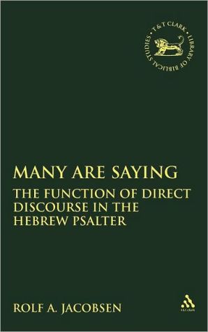 Many Are Saying: The Function of Direct Discourse in the Hebrew Psalter