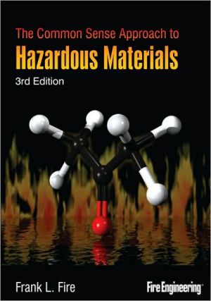 The Common Sense Approach to Hazardous Materials, Third Edition