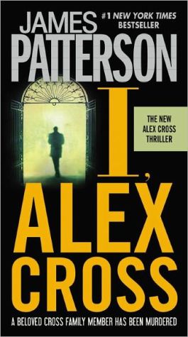 I, Alex Cross (Alex Cross Series #16)