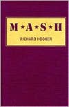 M*A*S*H: A Novel about Three Army Doctors