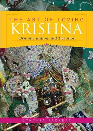 The Art of Loving Krishna: Ornamentation and Devotion