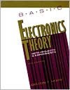 Basic Electronics Theory with Projects and Experiments