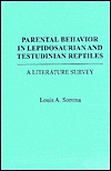 Parental Behavior in Lepidosaurian and Testudinian Reptiles: A Literature Survey