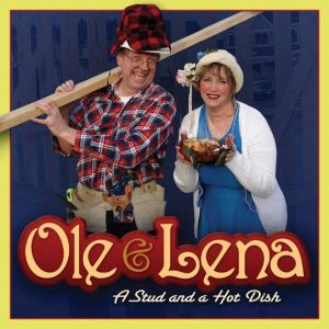 Ole and Lena: A Stud and a Hot Dish