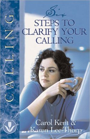 Six Steps to Clarify Your Calling