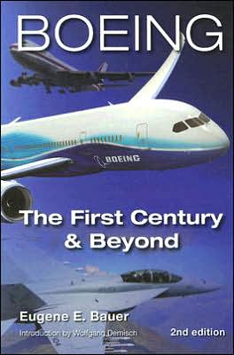 Boeing: The First Century and Beyond