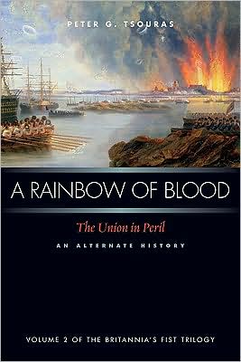 A Rainbow of Blood: The Union in Peril?An Alternate History