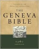 The Geneva Bible: A Facsimile of the 1560 Edition