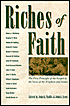 Riches of Faith: The First Principle of the Gospel in the Lives of the Prophets and Saints