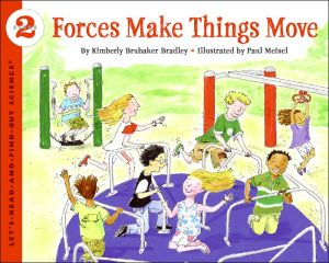 Force Makes Things Move (Let's-Read-and-Find-out Science Series)