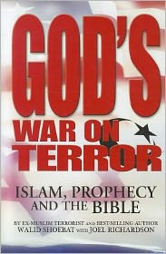 God's War on Terror: Islam Prophecy and the Bible