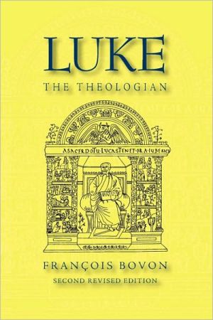Luke the Theologian: Fifty-Five Years of Research (1950-2005)