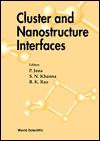 Cluster and Nanostructure Interfaces, Proceedings of the International Symposium