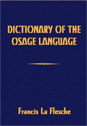 Dictionary of the Osage Language