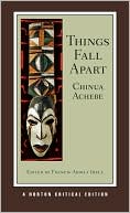 Things Fall Apart (Norton Critical Editions)