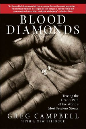 Blood Diamonds: Tracing The Deadly Path Of The World's Most Precious Stones