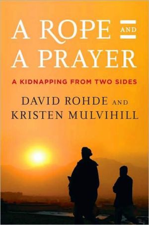 A Rope and a Prayer: A Kidnapping From Two Sides