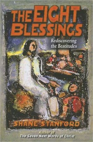 Eight Blessings: Rediscovering the Beatitudes