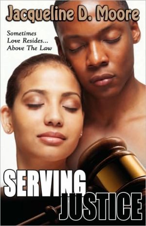 Serving Justice (Peace In The Storm Publishing Presents)