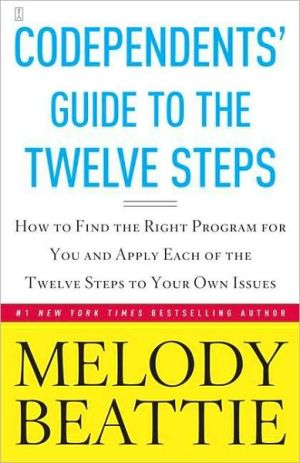 Codependents Guide to the Twelve Steps