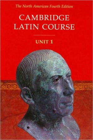 Cambridge Latin Course Unit 1 Student's Text North American edition, Vol. 1