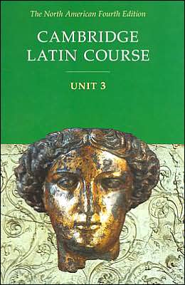 Cambridge Latin Course: Student Text - North American Edition, Vol. 3