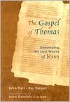 The Gospel of Thomas: Discovering the Lost Words of Jesus