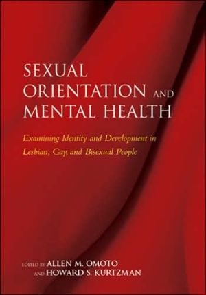 Sexual Orientation and Mental Health: Examining Identity and Development in Lesbian, Gay, and Bisexual People