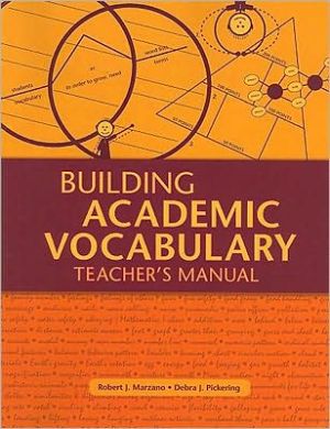 Building Academic Vocabulary: Teacher's Manual