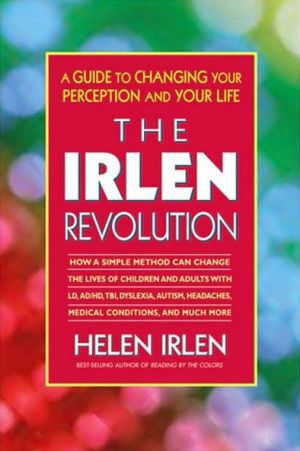 Irlen Revolution, The