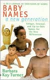 Baby Names: A New Generation