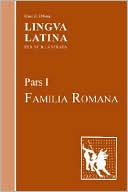 Lingua Latina Familia Romana (Hardcover), Vol. 1
