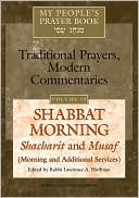 Shabbat Morning: Shacharit and Musaf (Morning and Additional Services), Vol. 10