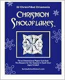 Chrismon Snowflake Ornaments: 32 Christ-Filled Ornaments