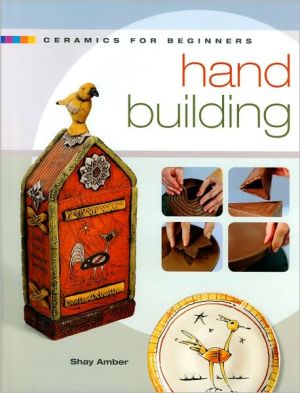 Ceramics for Beginners: Hand Building