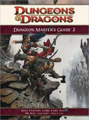 Dungeon Master's Guide 2: A 4th Edition D&D Core Rulebook