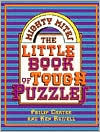 Mighty Mites: The Little Book of Tough Puzzles