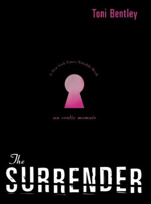 Surrender: An Erotic Memoir