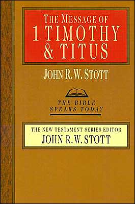 Message of 1 Timothy and Titus