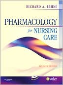 Pharmacology for Nursing Care