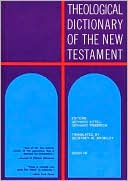 Theological Dictionary of the New Testament, Vol. 8