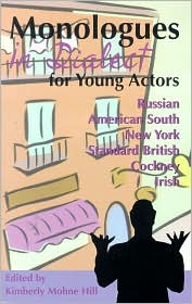 Great Monologues in Dialect for Young Actors