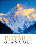 Physics: Principles with Applications, Vol. 1