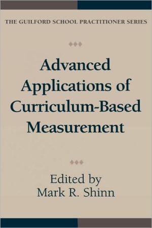 Advanced Applications of Curriculum-Based Measurement