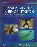 Physical Agents in Rehabilitation: From Research to Practice
