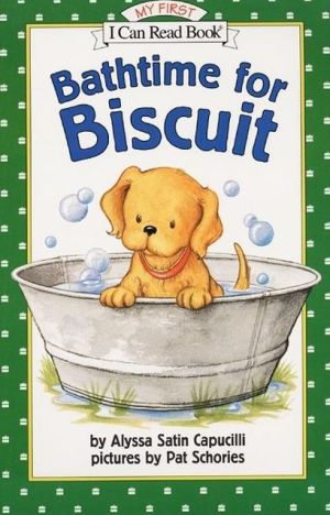 Bathtime for Biscuit (My First I Can Read Book Series)