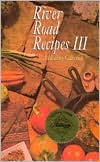 River Road Recipes III: A Healthy Collection, Vol. 3