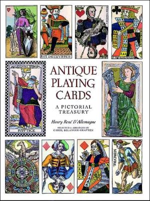Antique Playing Cards; A Pictorial Treasury